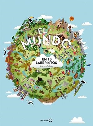 MUNDO EN 15 LABERINTOS, EL | 9788408172253 | SELMES, CAROLINE | Llibreria Aqualata | Comprar llibres en català i castellà online | Comprar llibres Igualada