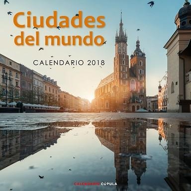 2018 CALENDARIO CIUDADES DEL MUNDO | 9788448023607 | AA. VV. | Llibreria Aqualata | Comprar llibres en català i castellà online | Comprar llibres Igualada