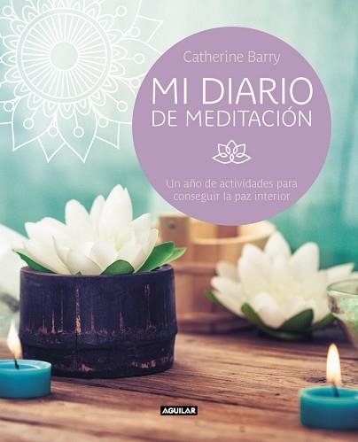 MI DIARIO DE MEDITACIÓN | 9788403517738 | BARRY, CATHERINE | Llibreria Aqualata | Comprar llibres en català i castellà online | Comprar llibres Igualada