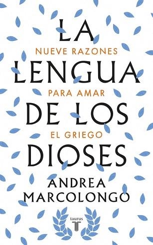 LENGUA DE LOS DIOSES, LA | 9788430618811 | MARCOLONGO, ANDREA | Llibreria Aqualata | Comprar llibres en català i castellà online | Comprar llibres Igualada