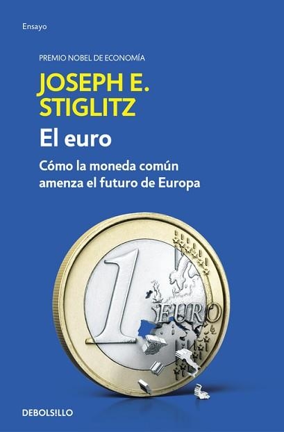 EURO, EL | 9788466341585 | STIGLITZ, JOSERH E. | Llibreria Aqualata | Comprar llibres en català i castellà online | Comprar llibres Igualada