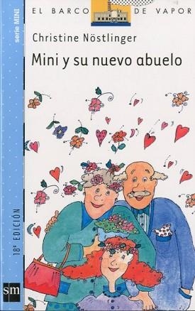 MINI Y SU NUEVO ABUELO (B.V. AZUL, MINI 8) | 9788434894624 | NOSTLINGER, CHRISTINE | Llibreria Aqualata | Comprar llibres en català i castellà online | Comprar llibres Igualada