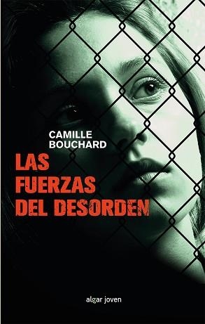 FUERZAS DEL DESORDEN, LAS | 9788491421009 | BOUCHARD, CAMILLE | Llibreria Aqualata | Comprar llibres en català i castellà online | Comprar llibres Igualada