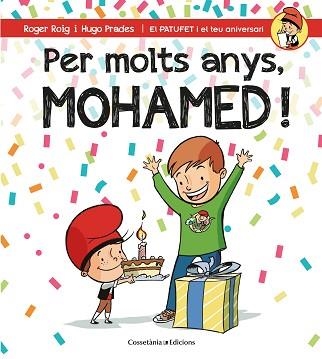 PER MOLTS ANYS, MOHAMED! | 9788490346549 | ROIG, ROGER / PRADES, HUGO | Llibreria Aqualata | Comprar llibres en català i castellà online | Comprar llibres Igualada