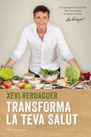 TRANSFORMA LA TEVA SALUT | 9788416430116 | VERDAGUER, XEVI | Llibreria Aqualata | Comprar llibres en català i castellà online | Comprar llibres Igualada