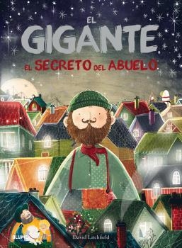 GIGANTE, EL. EL SECRETO DEL ABUELO | 9788416965465 | LITCHFIELD, DAVID | Llibreria Aqualata | Comprar llibres en català i castellà online | Comprar llibres Igualada