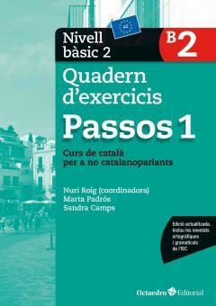 PASSOS 1. QUADERN D'EXERCICIS. NIVELL BÀSIC 2 -- EDICIÓ 2017 | 9788499219592 | ROIG MARTÍNEZ, NÚRIA/PADRÓS COLL, MARTA/CAMPS FERNANDEZ, SANDRA/DARANAS VIÑOLAS, MERITXELL | Llibreria Aqualata | Comprar llibres en català i castellà online | Comprar llibres Igualada