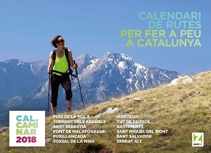 2018 CALENDARI DE RUTES PER FER A PEU PER CATALUNYA | 9788469756263 | MAPZINE/LOPEZ, JOAN | Llibreria Aqualata | Comprar llibres en català i castellà online | Comprar llibres Igualada