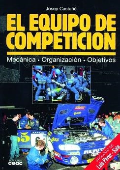 EQUIPO DE COMPETICION, EL (BIB. DEL AUTOMOVIL) | 9788432911439 | CASTAÑE, JOSEP | Llibreria Aqualata | Comprar llibres en català i castellà online | Comprar llibres Igualada