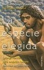 ESPECIE ELEGIDA, LA | 9788478809097 | ARSUAGA, JUAN LUIS | Llibreria Aqualata | Comprar llibres en català i castellà online | Comprar llibres Igualada