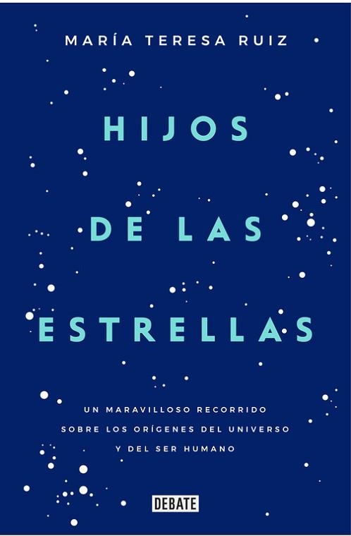 HIJOS DE LAS ESTRELLAS | 9788499927749 | RUIZ, MARÍA TERESA | Llibreria Aqualata | Comprar llibres en català i castellà online | Comprar llibres Igualada