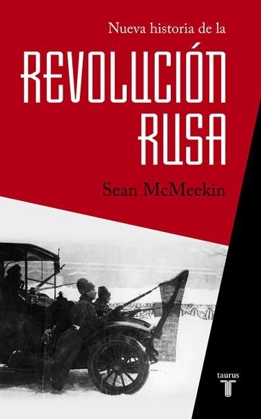 NUEVA HISTORIA DE LA REVOLUCIÓN RUSA | 9788430618408 | MCMEEKIN, SEAN | Llibreria Aqualata | Comprar llibres en català i castellà online | Comprar llibres Igualada