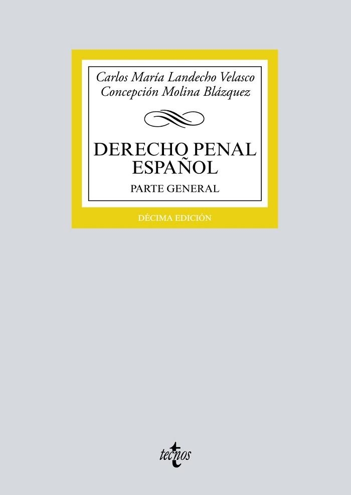 DERECHO PENAL ESPAÑOL (10A EDICIÓ) | 9788430972197 | LANDECHO VELASCO, CARLOS MARÍA / MOLINA BLÁZQUEZ, CONCEPCIÓN | Llibreria Aqualata | Comprar llibres en català i castellà online | Comprar llibres Igualada