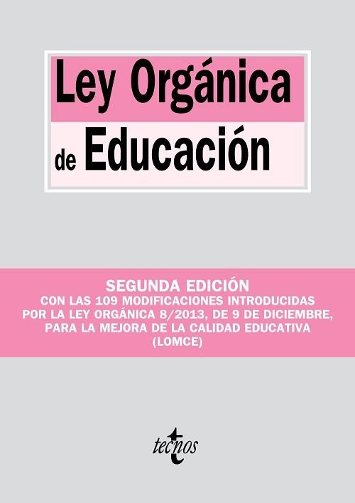 LEY ORGÁNICA DE EDUCACIÓN | 9788430961573 | EDITORIAL TECNOS | Llibreria Aqualata | Comprar llibres en català i castellà online | Comprar llibres Igualada