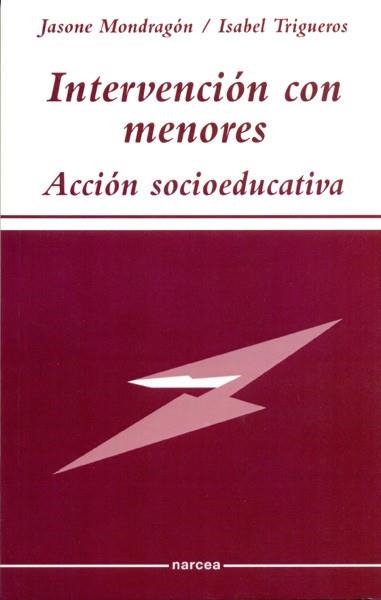 INTERVENCIÓN CON MENORES | 9788427713895 | MONDRAGÓN LASAGABASTER, JASONE/TRIGUEROS GUARDIOLA, ISABEL | Llibreria Aqualata | Comprar llibres en català i castellà online | Comprar llibres Igualada