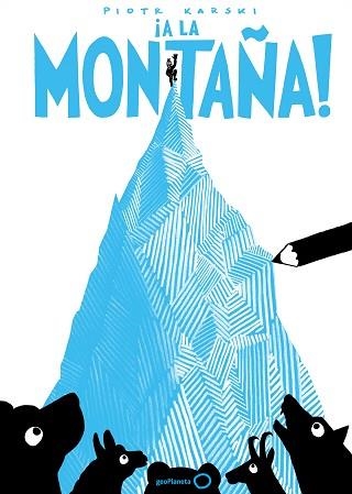 ¡A LA MONTAÑA! | 9788408165743 | KARSKI, PIOTR | Llibreria Aqualata | Comprar llibres en català i castellà online | Comprar llibres Igualada