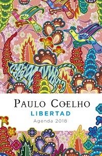 AGENDA 2018 LIBERTAD (COELHO) | 9788408171829 | COELHO, PAULO | Llibreria Aqualata | Comprar libros en catalán y castellano online | Comprar libros Igualada