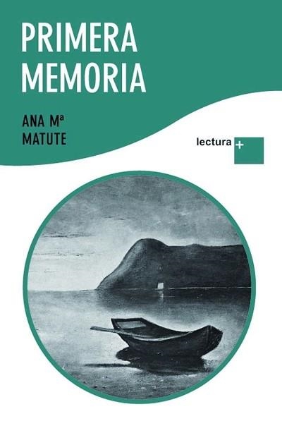 PRIMERA MEMORIA (LECTURA +) | 9788423342648 | MATUTE, ANA MARÍA | Llibreria Aqualata | Comprar libros en catalán y castellano online | Comprar libros Igualada