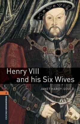 HENRY VIII & HIS SIX WIVES (BOOKWORMS) | 9780194620673 | HARDY-GOULD, JANET | Llibreria Aqualata | Comprar llibres en català i castellà online | Comprar llibres Igualada