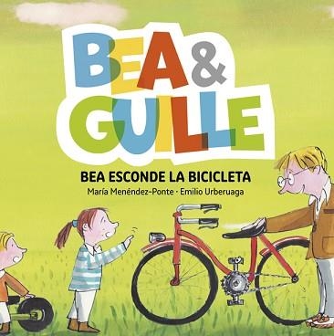 BEA & GUILLE 4. BEA ESCONDE LA BICICLETA | 9788424660772 | MENÉNDEZ-PONTE, MARÍA | Llibreria Aqualata | Comprar llibres en català i castellà online | Comprar llibres Igualada