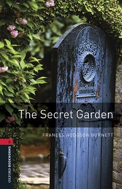 SECRET GARDEN, THE (BOOKWORMS 3) | 9780194620932 | HODGSON BURNETT, FRANCES | Llibreria Aqualata | Comprar llibres en català i castellà online | Comprar llibres Igualada