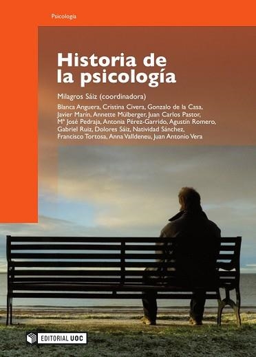 HISTORIA DE LA PSICOLOGÍA | 9788497888370 | SÁIZ ROCA, MILAGROS/ANGUERA DOMENJÓ, BLANCA/CIVERA MOLLA, CRISTINA/DE LA CASA RIVAS, GONZALO/Y OTROS | Llibreria Aqualata | Comprar llibres en català i castellà online | Comprar llibres Igualada