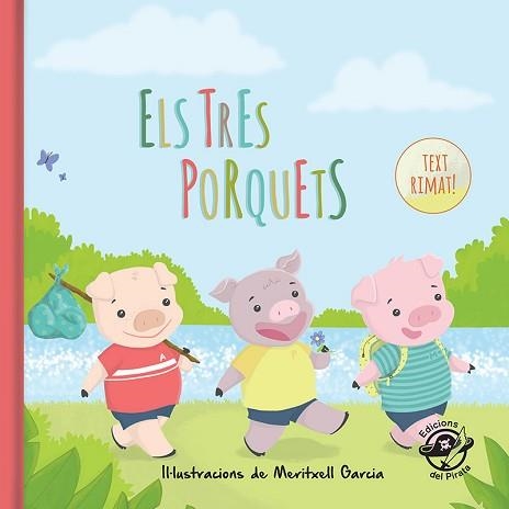 TRES PORQUETS, ELS | 9788493414672 | GARCIA, MERITXELL (IL·LUSTR) | Llibreria Aqualata | Comprar llibres en català i castellà online | Comprar llibres Igualada