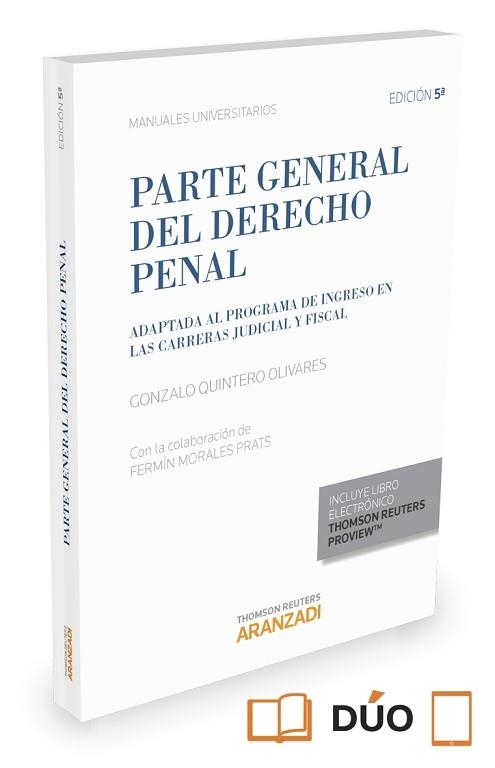 PARTE GENERAL DEL DERECHO PENAL (PAPEL + E-BOOK) | 9788490988411 | MORALES PRATS, FERMÍN/QUINTERO OLIVARES, GONZALO | Llibreria Aqualata | Comprar llibres en català i castellà online | Comprar llibres Igualada