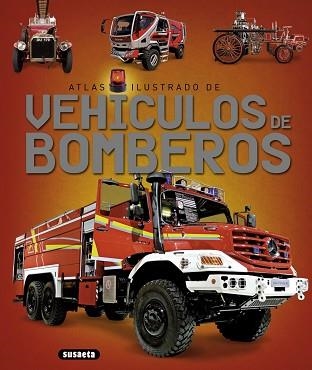 ATLAS ILUSTRADO DE VEHÍCULOS DE BOMBEROS | 9788467737660 | VARIOS AUTORES | Llibreria Aqualata | Comprar llibres en català i castellà online | Comprar llibres Igualada