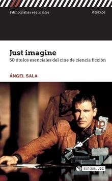 JUST IMAGINE | 9788491168911 | SALA, ÁNGEL | Llibreria Aqualata | Comprar libros en catalán y castellano online | Comprar libros Igualada