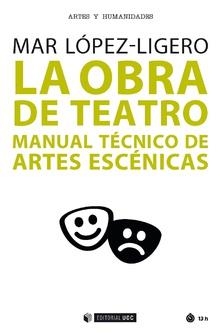 OBRA DE TEATRO, LA | 9788491169185 | LÓPEZ-LIGERO, MAR | Llibreria Aqualata | Comprar llibres en català i castellà online | Comprar llibres Igualada