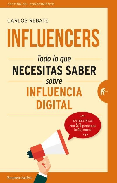 INFLUENCERS | 9788492921768 | REBATE, CARLOS | Llibreria Aqualata | Comprar llibres en català i castellà online | Comprar llibres Igualada