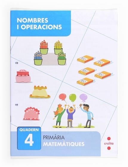 NOMBRES I OPERACIONS 4 | 9788466132657 | SÁNCHEZ, CARMEN | Llibreria Aqualata | Comprar llibres en català i castellà online | Comprar llibres Igualada