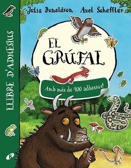 GRÚFAL. LLIBRE D ' ADHESIUS, EL | 9788499068411 | DONALDSON, JULIA | Llibreria Aqualata | Comprar llibres en català i castellà online | Comprar llibres Igualada