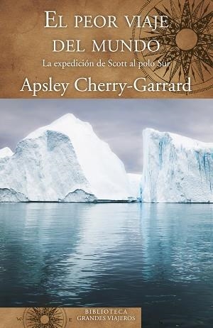 PEOR VIAJE DEL MUNDO, EL | 9788466662345 | CHERRY-GARRARD, APSLEY | Llibreria Aqualata | Comprar llibres en català i castellà online | Comprar llibres Igualada