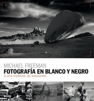 FOTOGRAFÍA EN BLANCO Y NEGRO | 9788416965595 | FREEMAN, MICHAEL | Llibreria Aqualata | Comprar llibres en català i castellà online | Comprar llibres Igualada