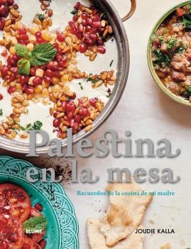 PALESTINA EN LA MESA | 9788416965502 | KALLA, JOUDIE | Llibreria Aqualata | Comprar llibres en català i castellà online | Comprar llibres Igualada