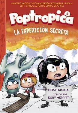 EXPEDICIÓN SECRETA, LA (POPTROPICA 2) | 9788420484556 | CHABERT, JACK | Llibreria Aqualata | Comprar llibres en català i castellà online | Comprar llibres Igualada