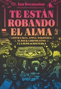 TE ESTÁN ROBANDO EL ALMA | 9788416290642 | SVENONIUS, IAN | Llibreria Aqualata | Comprar llibres en català i castellà online | Comprar llibres Igualada