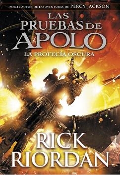 PROFECÍA OSCURA, LA (LAS PRUEBAS DE APOLO 2) | 9788490438374 | RIORDAN, RICK | Llibreria Aqualata | Comprar llibres en català i castellà online | Comprar llibres Igualada