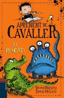 APRENDENT DE CAVALLER 6. AL RESCAT! | 9788447935352 | FRENCH, VIVIAN / MELLING, DAVID | Llibreria Aqualata | Comprar llibres en català i castellà online | Comprar llibres Igualada