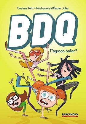 BDQ 1. T'AGRADA BALLAR? | 9788448942830 | PEIX, SUSANA / JULVE, ÓSCAR (IL·LUSTR) | Llibreria Aqualata | Comprar llibres en català i castellà online | Comprar llibres Igualada