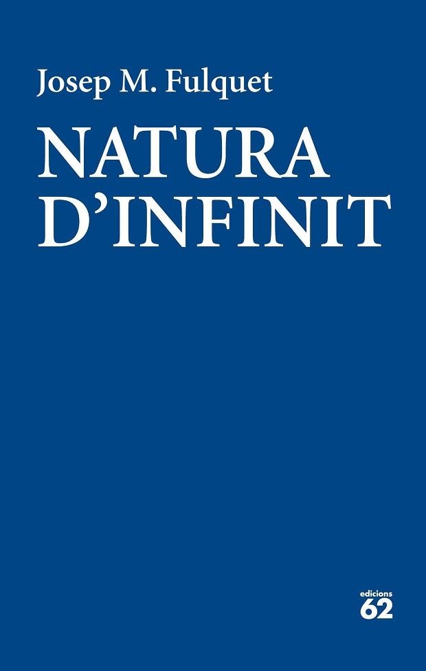 NATURA D'INFINIT | 9788429775570 | FULQUET, JOSEP MARIA | Llibreria Aqualata | Comprar llibres en català i castellà online | Comprar llibres Igualada