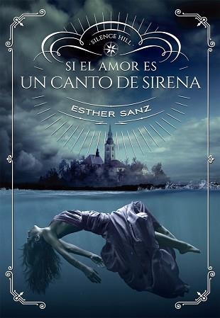 SI EL AMOR ES UN CANTO DE SIRENA | 9788424659981 | SANZ, ESTHER | Llibreria Aqualata | Comprar llibres en català i castellà online | Comprar llibres Igualada