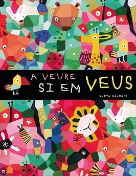 A VEURE SI EM VEUS | 9788424661007 | SAJNANI, SURYA | Llibreria Aqualata | Comprar llibres en català i castellà online | Comprar llibres Igualada