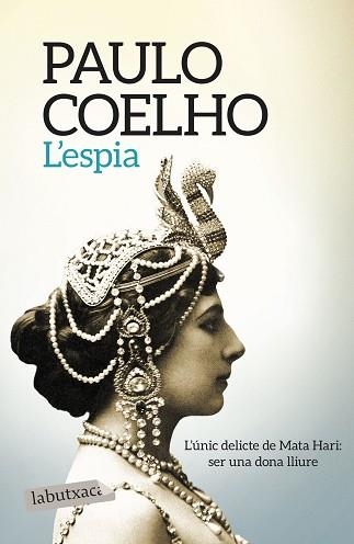 ESPIA, L' | 9788417031299 | COELHO, PAULO | Llibreria Aqualata | Comprar llibres en català i castellà online | Comprar llibres Igualada