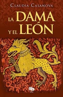 DAMA Y EL LEON, LA | 9788490704219 | CASANOVA, CLAUDIA | Llibreria Aqualata | Comprar llibres en català i castellà online | Comprar llibres Igualada