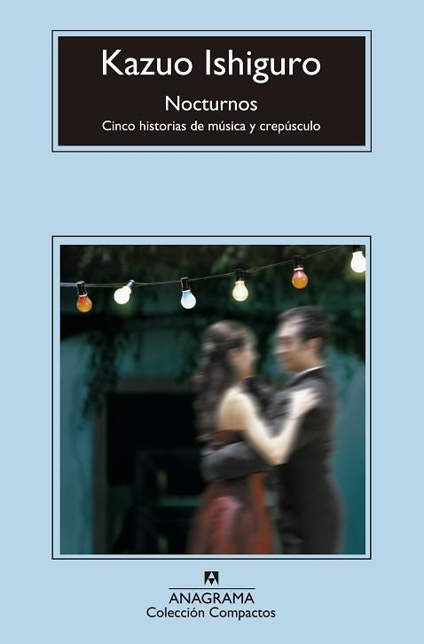 NOCTURNOS | 9788433977519 | ISHIGURO, KAZUO | Llibreria Aqualata | Comprar llibres en català i castellà online | Comprar llibres Igualada