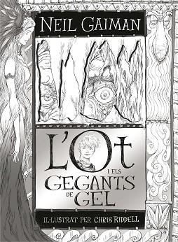 OT I ELS GEGANTS DE GEL, L' | 9788466143219 | GAIMAN, NEIL / RIDDELL, CHRIS (IL) | Llibreria Aqualata | Comprar llibres en català i castellà online | Comprar llibres Igualada