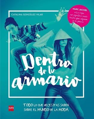 DENTRO DE TU ARMARIO | 9788467597738 | GONZÁLEZ VILAR, CATALINA | Llibreria Aqualata | Comprar llibres en català i castellà online | Comprar llibres Igualada